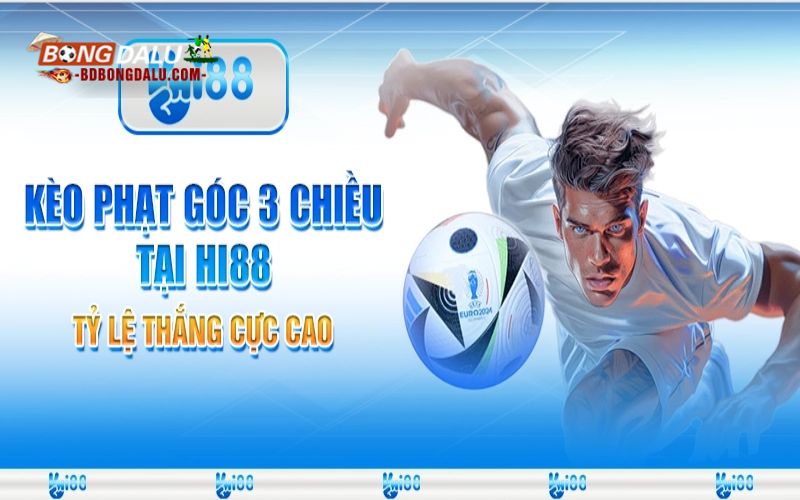 Kèo phạt góc phổ biến tại Hi88