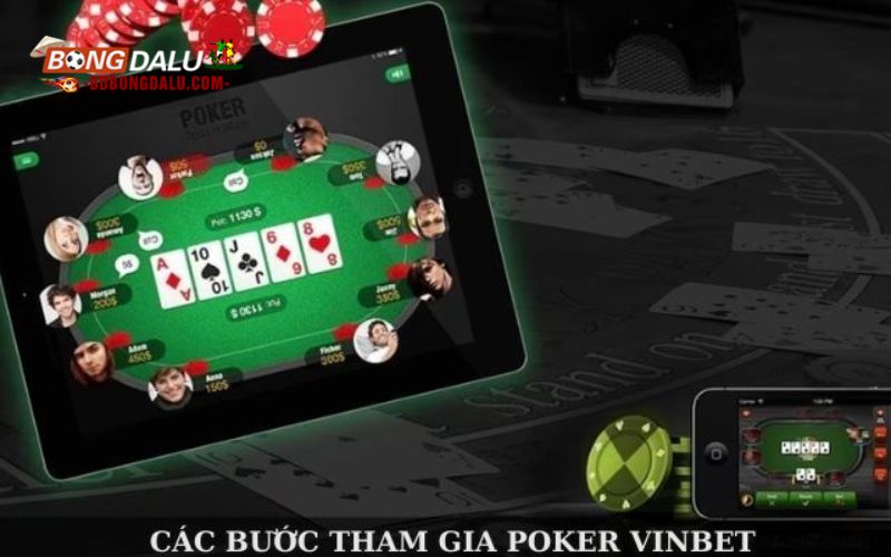 Hướng dẫn cách tham gia Poker Vinbet cho người mới