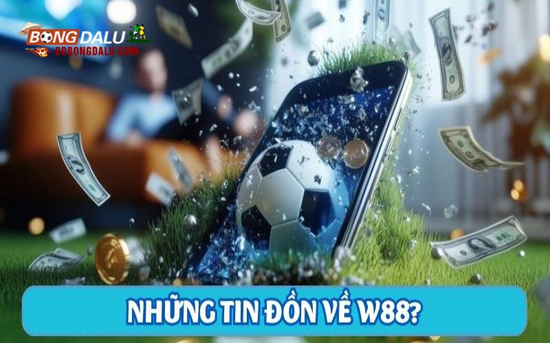 Giới thiệu về W88 – Nhà cái đáng tin cậy hàng đầu