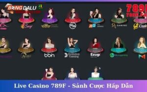 Lý do casino 789F thu hút đông đảo người chơi